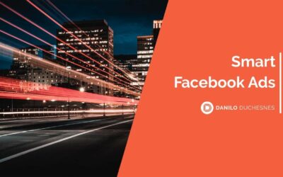 Notre avis sur la formation Smart Facebook Ads (2023) de Danilo Duchesnes